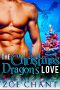 [Christmas Valley Shifters 03] • The Christmas Dragon's Love (Christmas Valley Shifters Book 3)